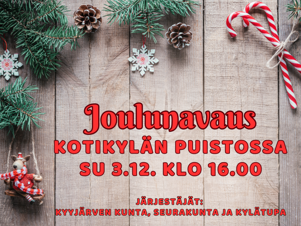 Joulunavaus Kotikylän puistossa su 3.12. klo 16.00