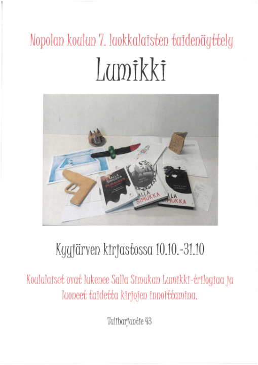 Lumikki-näyttely.