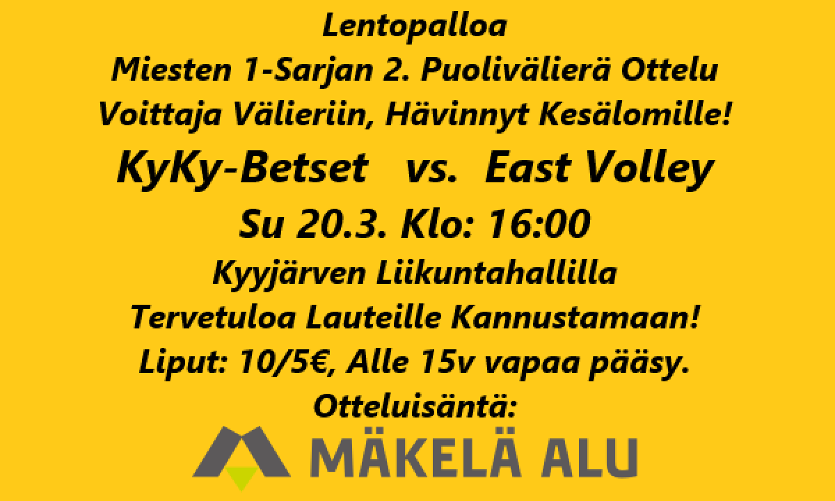 2. Puolivälierä Ottelu KyKy-Betset vs East Volley Su 20.3. Klo: 16:00!