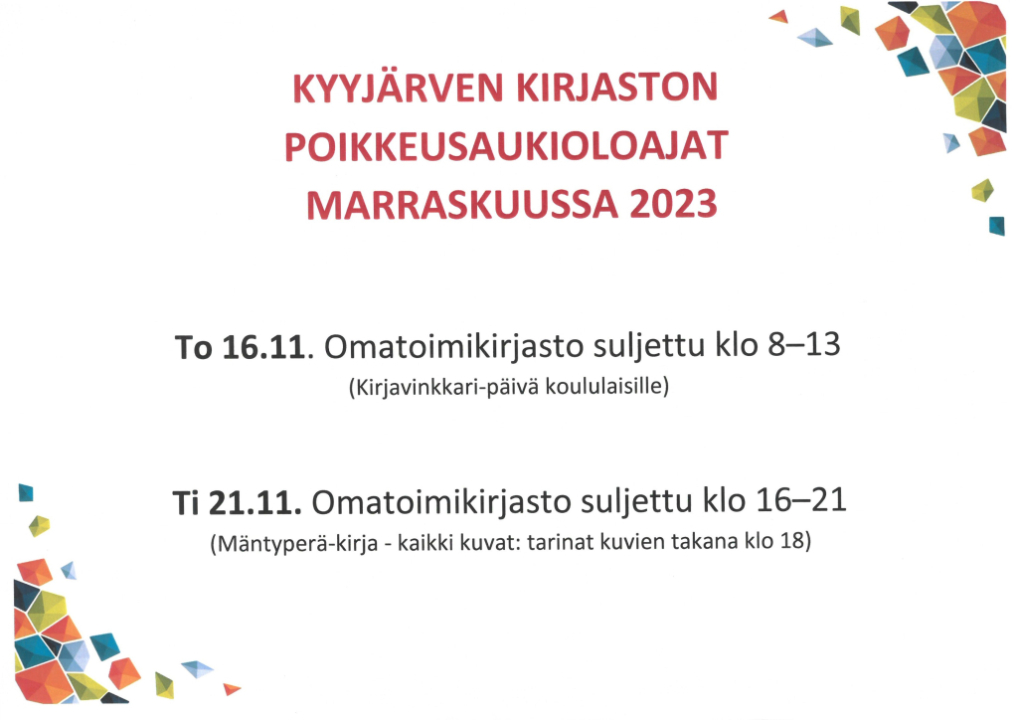 Poikkeusaukioloaikoja.
