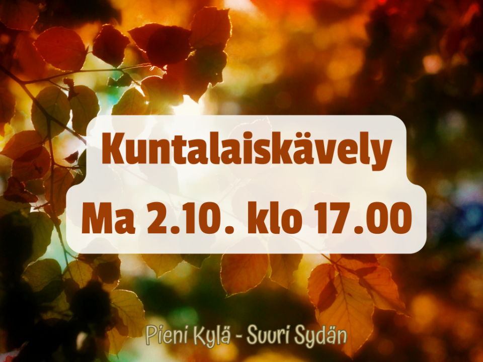 Kuntalaiskävely maanantaina 2.10. klo 17.00 