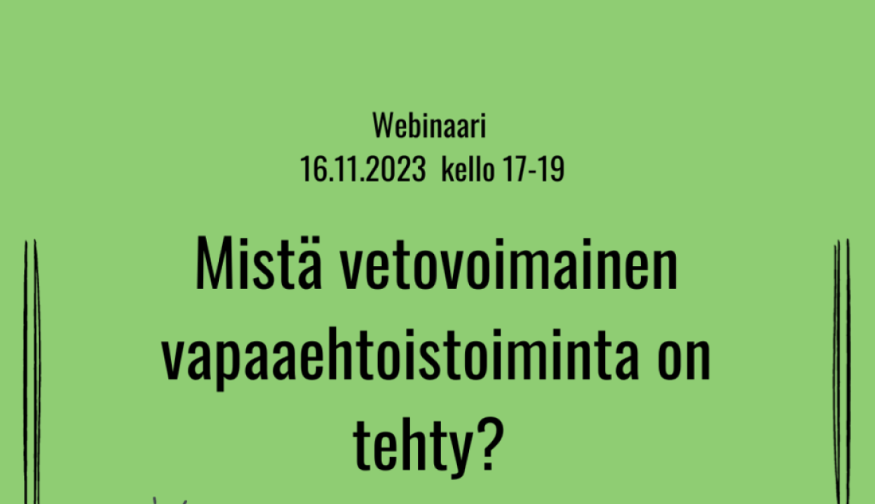 Mistä vetovoimainen vapaaehtoistoiminta on tehty?