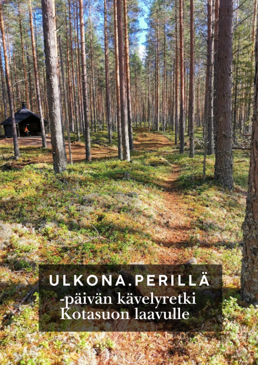 Kotasuon laavulle - kohti uusia reittejä